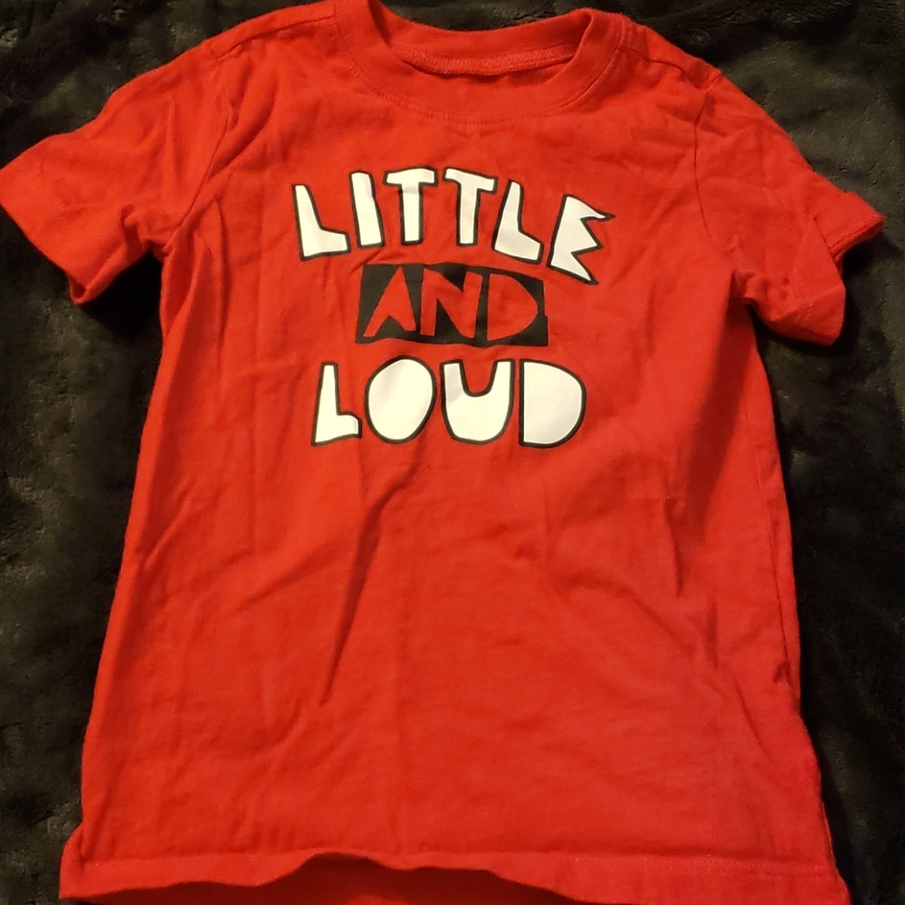 Little and loud shirt